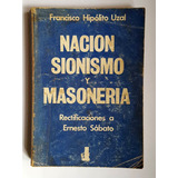 Nacion, Sionismo Y Masoneria, F. Hipolito Uzal, Firmado