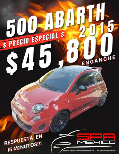 Fiat 500 Abarth 2015 $45,800 Enganche Respuesta En 15minutos