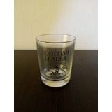 Vaso Para Whisky. Scottish Leader. Vidrio. Coleccionistas.