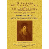El Tratado De La Pintura, De Leonardo Da Vinci. Editorial Maxtor En Español