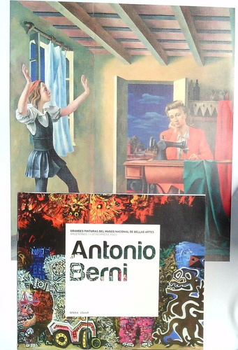 Antonio Berni Grandes Pinturas Del Museo Nacional De Bellas 