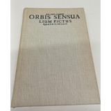 Orbis Sensualium Pictus * Comenii * Comenio * Muy Raro