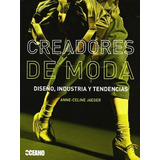 Creadores De Moda - Anne Celine Jaeger