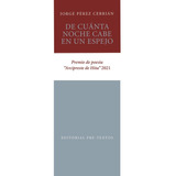 Libro De Cuanta Noche Cabe En Un Espejo - Perez Cebrian,j...