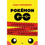Pokemon Go - Copperman,cara