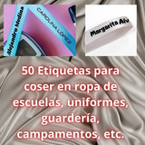50 Etiquetas Para Ropa Escolar, Guardería, Campamentos Etc.