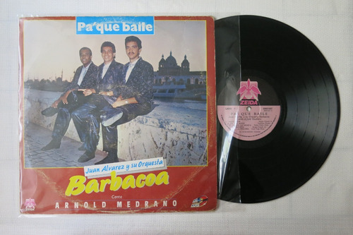 Vinyl Vinilo Lp Acetato Juan Alvarez Pa´ Que Baile Barbacoa