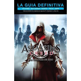 Assassin's Creed La Guia Definitiva Oferta Sin Cambio