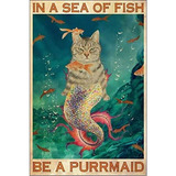 Cartel De Metal  Gato Sirena, Un Mar De Peces Sé Una P...