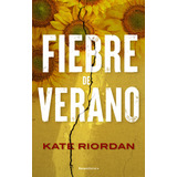 Fiebre De Verano, De Riordan, Kate. Roca Editorial, Tapa Blanda En Español