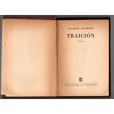 Traicion - Jacques Laurent Usado Antguo