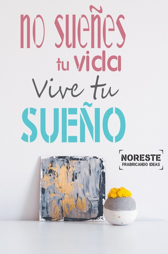 Stencil Frases Vintage Pared Muebles  50x60 Frs1304 