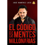 Libro: El Código De Las Mentes Millonarias (spanish Edition)