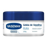 Hidrat. Geleia De Vaselina Vasemax 100g Farmax