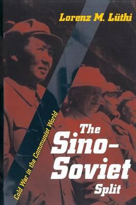 Libro The Sino-soviet Split - Lorenz M. Luthi