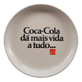 Bandeja Da Coca Cola - Dá Mais Vida A Tudo - Antiga 