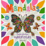 Mandalas Para Pintar Mariposas, De Artemisa. Editorial Grupo Artemisa En Español