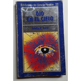 Ojo En El Cielo - Philip K. Dick - Hyspamérica