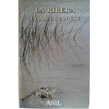 La Rivera - Enrique Wernicke - Ediciones Atril 1998