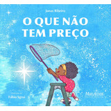 O Que Não Tem Preço, De Ribeiro, Jonas. Editora Mais Ativos Serviços De Educação Ltda, Capa Mole Em Português, 2018