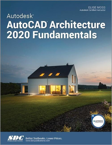 Libro: Autodesk Autocad Architecture 2020 Fundamentals