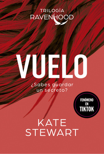 Vuelo: ¿sabes Guardar Un Secreto?, De Kate Stewart. Serie Trilogía Ravenhood, Vol. 1. Editorial Plaza & Janes, Tapa Blanda En Español, 2023