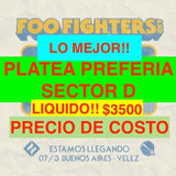 Entradas Foo Fighters - Velez - Buenos Aires - Platea
