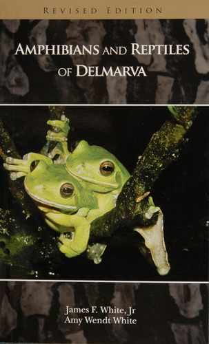 Libro:  Amphibians And Reptiles Of Delmarva