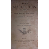 Libro Año 1859 Instrucción Religiosa Catecismo Divinidad B1