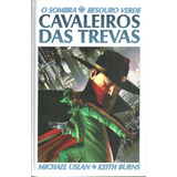 Sombra - Besouro Verde - O - Cavaleiros Das Trevas - Mythos - Nº1 - Revista De Colecionador