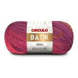Fio Lã Batik Círculo Cores 100g - 360m - Crochê E Tricô