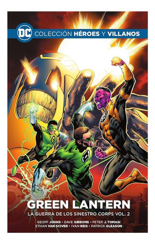 Dc Heroes Villanos N°46 Green Lantern: La Guerra De... Vol.2