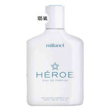 Perfume Masculino Héroe De Millanel, 105ml. Eau De Parfum