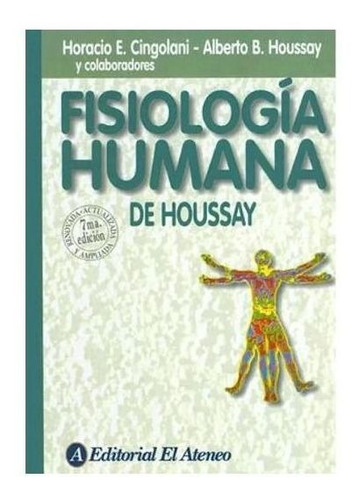 Fisiologia Humana De Houssay El Ateneo Usado