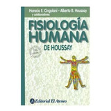 Fisiologia Humana De Houssay El Ateneo Usado