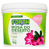 Adubo Fertilizante Forth Rosa Do Deserto 3kg Floração