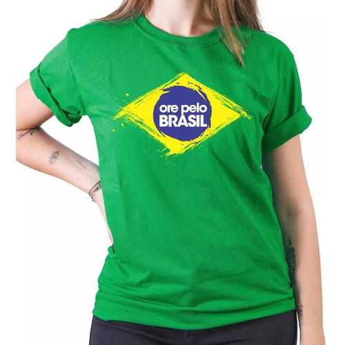 Camiseta Feminina Ore Pelo Brasil Michele Bolsonaro Unissex