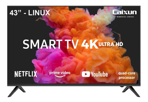 Smart Tv Caixun 43 4k Uhd Cs43s1usm