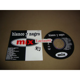 Blanco Y Negro Mix 1996 Cd Robert Smikes Logic Beat Dj Bailo