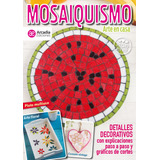 Revista Mosaiquismo, Arte En Casa - Arcadia Ediciones