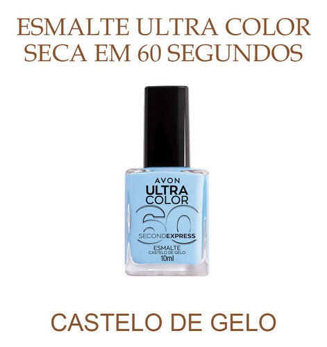 Esmalte Avon Ultra Color 60 Second Express - Castelo De Gelo