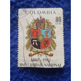 Estampilla Universidad Nacional De Colombia 1867 - 1967