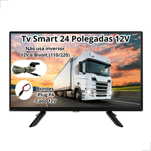 Smart Tv Digital 24 Polegadas 12v Caminhão Led Hd 120v/220v