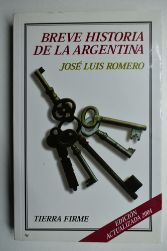 Breve Historia De La Argentina José Luis Romero          C71