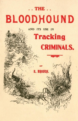 Libro The Bloodhound And Its Use In Tracking Criminals - ...