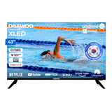 Led Daewoo 43 Smart Tv Android 12 Linea Xled 2024