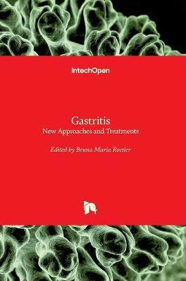 Libro Gastritis : New Approaches And Treatments - Bruna M...