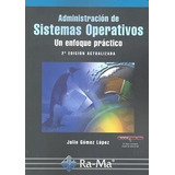 Libro Administraciã³n De Sistemas Operativos. Un Enfoque ...