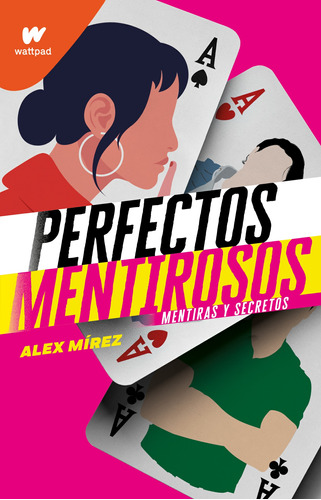 Perfectos Mentirosos 1 - Mentiras Y Secretos, De Mirez, Alex