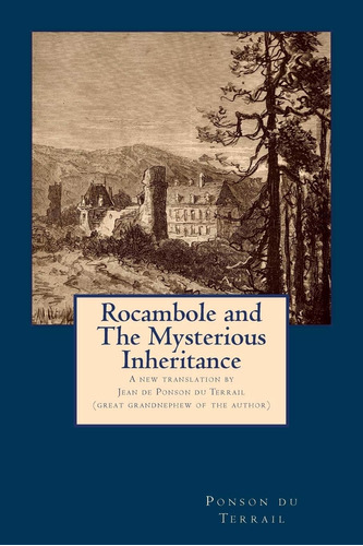 Libro: Rocambole And The Mysterious Inheritance: Translated